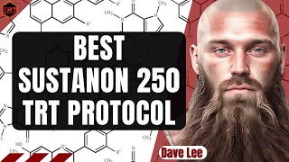 BEST Sustanon 250 TRT Protocol [upl. by Angadreme]