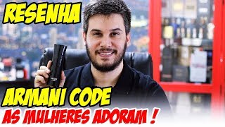 Resenha ARMANI CODE  UM VERDADEIRO CAMPEÃO EM ELOGIOS  Perfume Importado [upl. by Assereht]