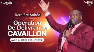 DERNIÈRE SOIRÉE D’OPÉRATION DE DÉLIVRANCECROISADE À CAVAILLON avec APÔTRE EBEL PIERRE 03072024 [upl. by Bedelia]