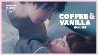 ENG SUB MULTI Highlight  Coffee amp Vanilla  EP3 [upl. by Kurtzig16]