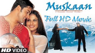 Muskan Full Movie HD 2004  Aftab Shivdasani  Gracy Singh  RohitManish  SAGOR NANDI LYRICAL [upl. by Player]