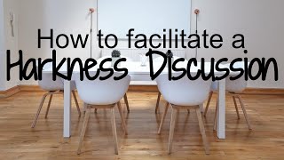 How to facilitate a Harkness Discussion [upl. by Rosane28]