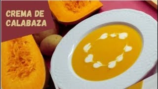 Crema de Calabaza  Receta cremosa muy Fácil y Rápida [upl. by Delaine]