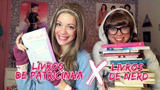 LIVROS DE PATRICINHA X LIVROS DE NERD by Ashley [upl. by Eanram]