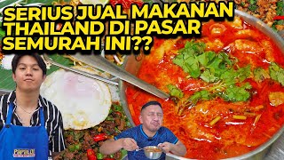 MASTERCHEF ALDEN JUALAN DI PASAR MAKANAN THAILAND MURAH MERIAH [upl. by Cattan]