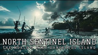 North Sentinel Island The Worlds Most Dangerous Island [upl. by Benni]