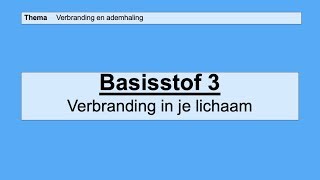 VMBO HAVO 2  Verbranding en ademhaling  Basisstof 3 Verbranding in je lichaam [upl. by Osmen807]