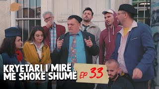 Kryetari i mirë me shokë shumë  Episodi i 33 Sezona 2 NEW [upl. by Karrie]