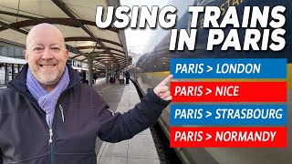 The Complete Guide to Using Trains from Paris [upl. by Goldsmith12]