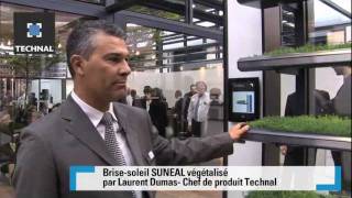 Brisesoleil SUNEAL végétalisé Technal  BATIMAT 2011 [upl. by Acillegna911]