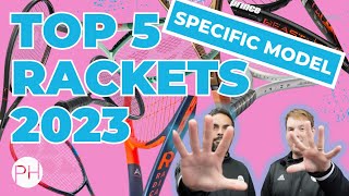 REVIEW THE TOP 5 TENNIS RACKETS OF 2023  THE MODEL  SPECIFIC  RACKET REVIEW [upl. by Dragoon56]