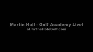 Martin Hall  Golf Academy Live  Pivot Power Golf Lesson [upl. by Curcio421]