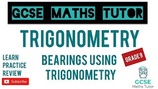 Bearings with Trigonometry  Grade 9 Maths Series  GCSE Maths Tutor [upl. by Kahler165]