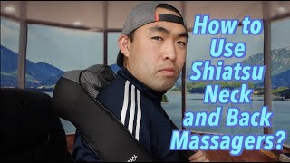 How to Use Shiatsu Neck and Back Massagers 2021 [upl. by Adlesirc128]