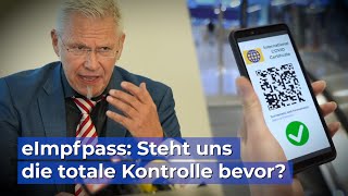 eImpfpass Droht jetzt die totale Kontrolle [upl. by Maillw]