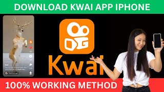 How To Download Kwai App in iPhone  Install Kwai App on IOS [upl. by Zumstein]