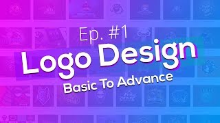 Logo Design Basic  Logo Design Bangla Tutorial  Logo Design Basic To Advance  Ep 1 [upl. by Coheman]