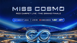 LIVE 🔴 MISS COSMO 2024  THE GRAND FINALE RED CARPET [upl. by Holihs]