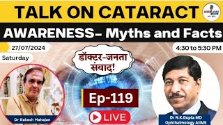 Talk on Cataract awareness Myths and Facts  Indiaspeaksdaily  Dr Rakesh Mahajan  Dr NKGupta [upl. by Narut]