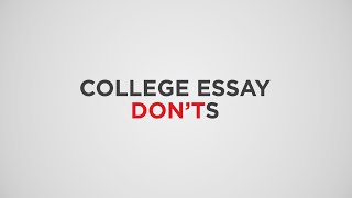 10 Things You Should NEVER Write in Your College Essay [upl. by Eilliw998]