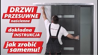 Drzwi PRZESUWNE Naścienne dokładny Poradnik JAK zamontować drzwi przesuwne Łatwy montaż drzwi [upl. by Alvar927]