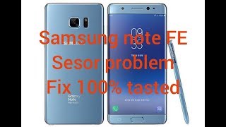 SAMSUNG NOTE FE sensor problem 100 fix [upl. by Jecho]