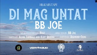 BB JOE DI MAG UNTAT OFFICIAL MUSIC VIDEO [upl. by Ehcor]