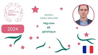 Migraine génétique et hérédité Docteur Cédric GOLLION [upl. by Nelia]