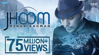 MINAR RAHMAN  JHOOM  Official Video  Bangla New Song [upl. by Yziar657]