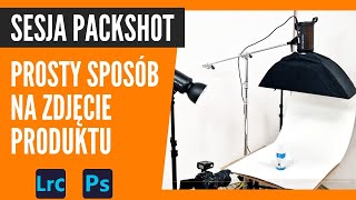 Sesja Packshot Krok po Kroku  Szybki Start w Fotografii Produktowej [upl. by Pengelly]