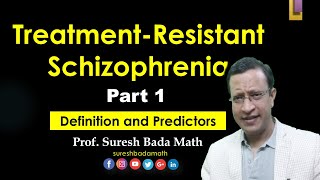 TreatmentResistant Schizophrenia Part 1 Definitions Prevalence and Predictors of TRS [upl. by Aitam364]