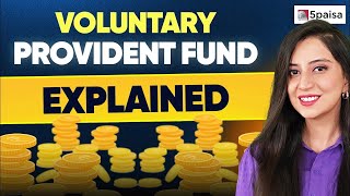 What is VPF Eligibility how to open VPF Benefits Tax  Voluntary Provident Fund [upl. by Hesky]