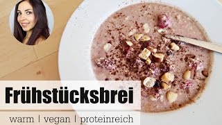 Frühstücksbrei ♥ warm vegan proteinreich amp lecker  eatcarelivecom [upl. by Sosna974]