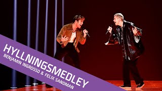 Hyllningsmedley  Benjamin Ingrosso amp Felix Sandman  Mellanakt [upl. by Siravrat]