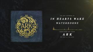 In Hearts Wake  Waterborne [upl. by Dyson992]