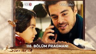 Gönül Dağı 118 Bölüm Fragmanı trt1 [upl. by Lertnek]