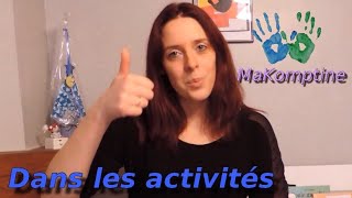 MaKomptine  quotDans les activitésquot  Lexique Makaton en Français [upl. by Janos]