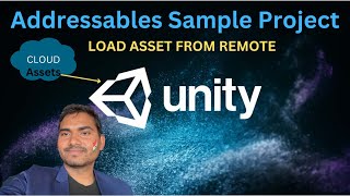 Unity Addressables Sample Project Load Asset from Remote  Memory Management [upl. by Ennayrb972]