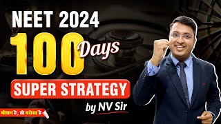 🔥100 Days Plan for NEET 2025💪⚡  NV Sir Strategy  Motion NEET nvsir neet 100days strategy tips [upl. by Nirb]