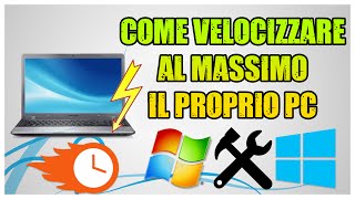 Tutorial  Come Velocizzare al massimo il proprio PC Gratis XP  7  8  81  10 ITA [upl. by Adnarb221]