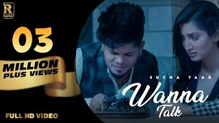 Wanna Talk Official Video Sucha Yaar  Isha Sharma  Ramaz Music  Latest Punjabi Song 2022 [upl. by Errecart]