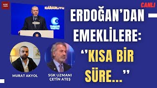 Erdoğandan EmeklilereKısa Süre Ne Kadar Bir Süre İktidarın Emekliye Müjde ve EYT Açıklamaları [upl. by Streeto565]