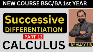 Successive Differentiation  New Syllabus Calculus  L13 [upl. by Asilenna]