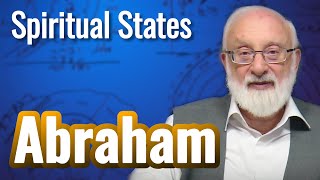 Abraham  Spiritual States with Kabbalist Dr Michael Laitman [upl. by Augustin]