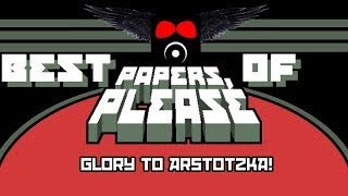 AGRAELUS  PAPERS PLEASE  BEST OF [upl. by Najed]