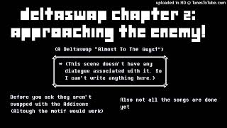 DELTASWAP CHAPTER 2 Approaching The Enemy A Deltaswap quotAlmost To The Guysquot [upl. by Sascha]