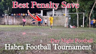 Highlights  2 Penalty Save  Best Football Penalty Shootout  Habra Football khela Football Skills [upl. by Kcirddet]