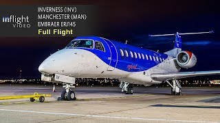 LoganairBMI Regional Full Flight Inverness to Manchester  Embraer ERJ 145 with ATC [upl. by Ahoufe376]