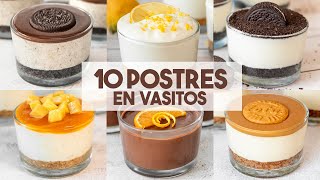 10 POSTRES en VASITOS Fáciles y Sin Horno ❤️  Postres en 5 Minutos [upl. by Orenid426]