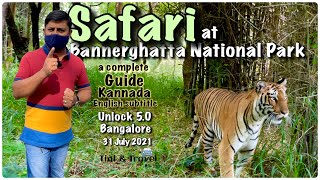 Bannerghatta National Park Safari  a complete guide  Kannada with English subtitles  Unlock 50 [upl. by Nancy730]